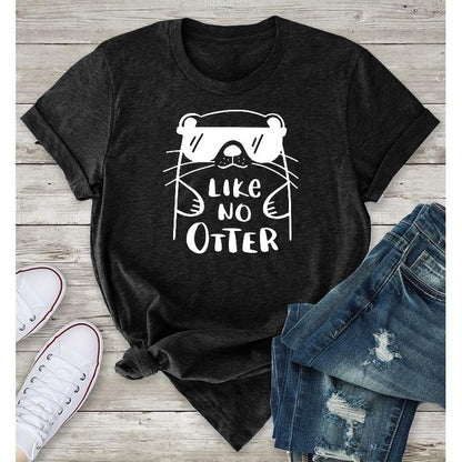 "Like No Otter" T-Shirt